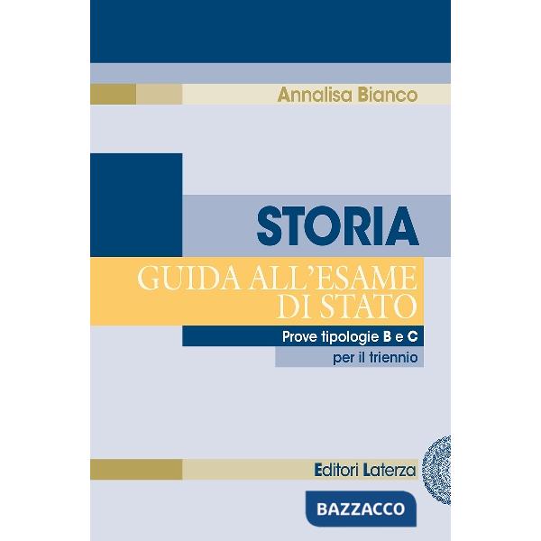 STORIA. GUIDA ALL'ESAME DI STATO