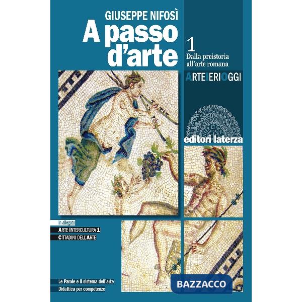 A PASSO D'ARTE. ARTE IERI OGGI. PER LE SCUOLE SUPERIORI. CON E-BOOK. C