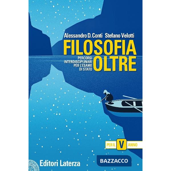 FILOSOFIA OLTRE. PERCORSI INTERDISCIPLINARI PER IL V ANNO