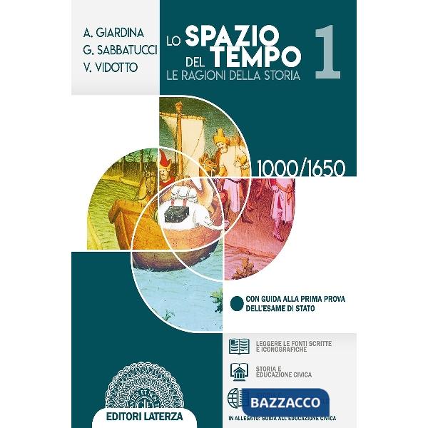 SPAZIO DEL TEMPO (LO) LE RAGIONI DELLA STORIA VOL 1