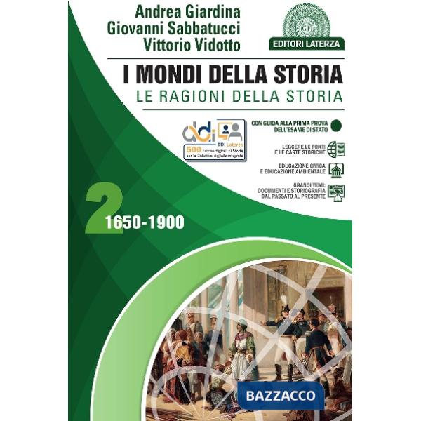 I MONDI DELLA STORIA. LE RAGIONI VOL. 2