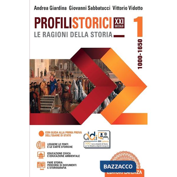 PROFILI XXI SECOLO. LE RAGIONI DELLA STORIA VOL. 1
