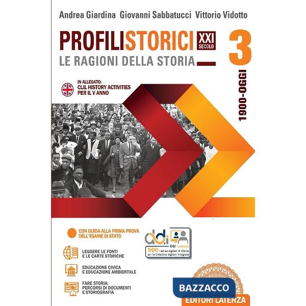 PROFILI XXI SECOLO. LE RAGIONI DELLA STORIA VOL. 3 + CLIL V ANNO
