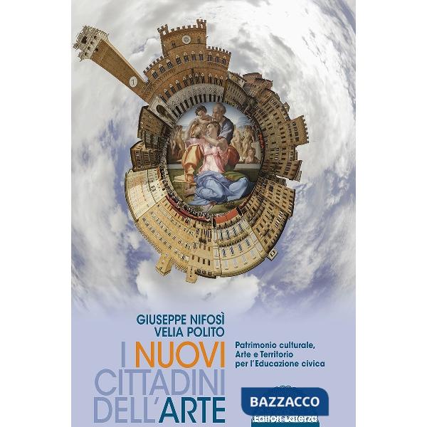 I NUOVI CITTADINI DELL'ARTE VOLUME UNICO
