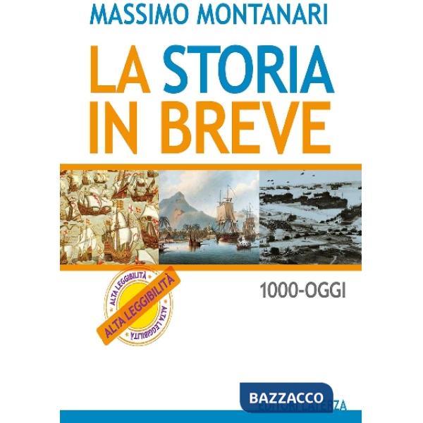 STORIA IN BREVE (LA). LEZIONI 1000 - OGGI