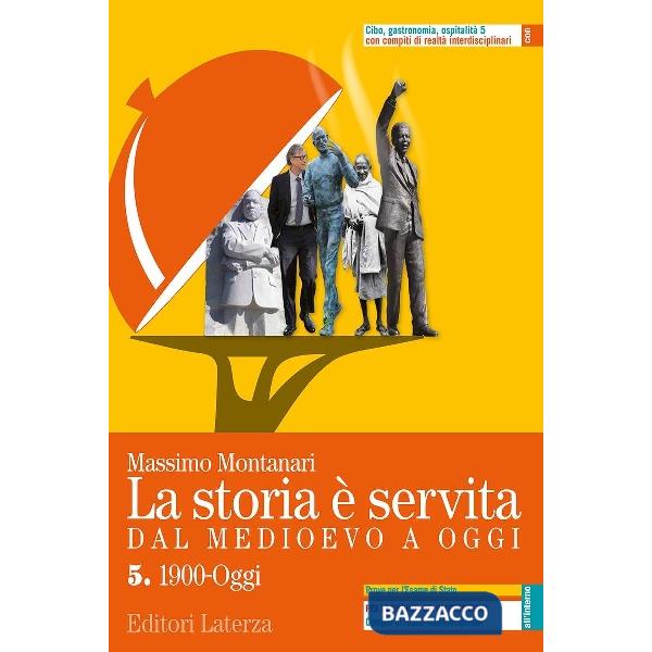 STORIA E' SERVITA (LA) - DAL MEDIOEVO A OGGI VOL. 5