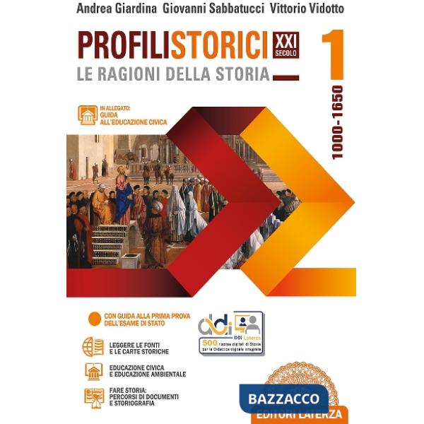 PROFILI STORICI XXI SECOLO LE RAGIONI DELLA STORIA. CON GUIDA ALL'EDUC
