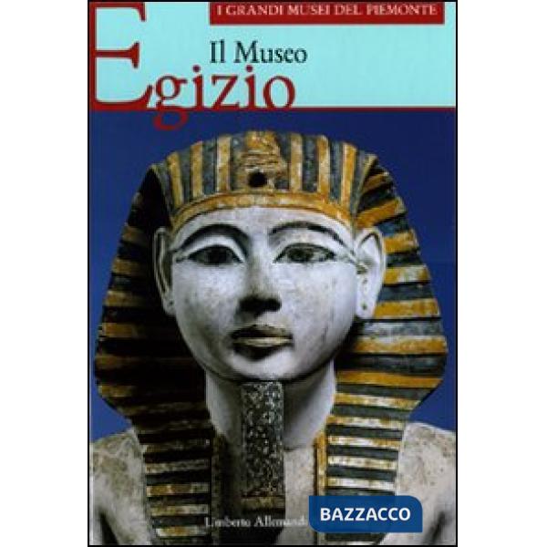 Museo egizio. Ediz. illustrata (Il)