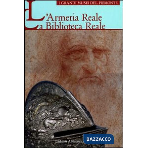 Armeria reale. La Biblioteca reale. Ediz. illustrata (L')