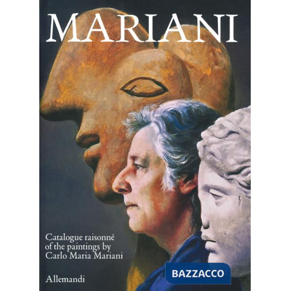 Carlo Maria Mariani. Ediz. a colori