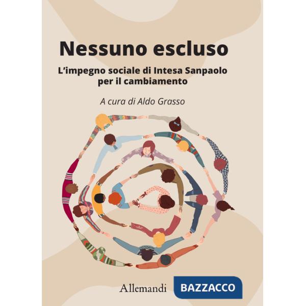 Nessuno escluso. L'impegno sociale di Intesa Sanpaolo per il cambiamento