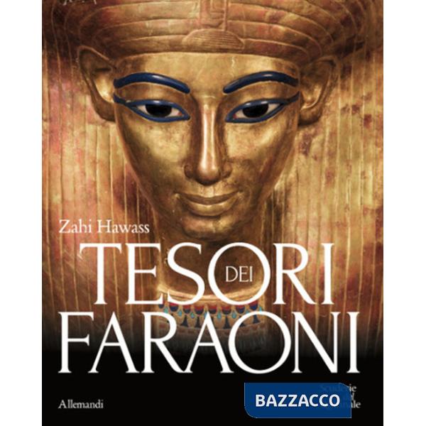 Tesori del faraone. Catalogo della mostra (Roma, 24 ottobre 2025-3 maggio 2026). Ediz. illustrata (I)