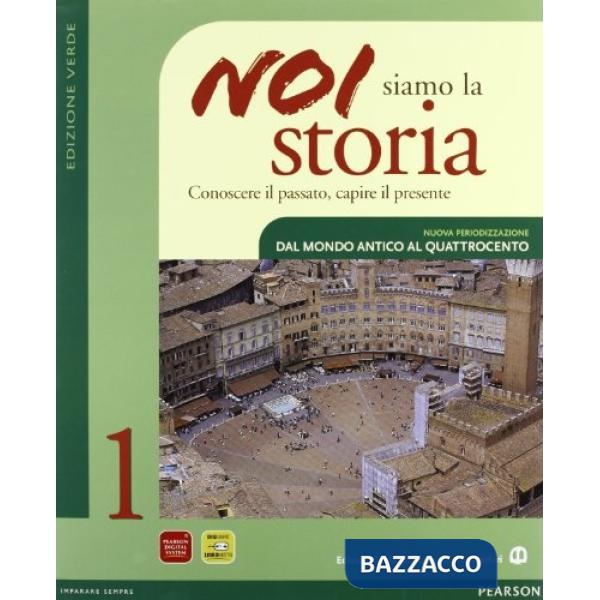 NOI SIAMO LA STORIA 1 ED. VERDE