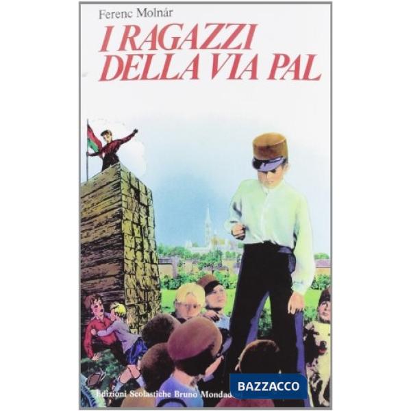 RAGAZZI DELLA VIA PAL
