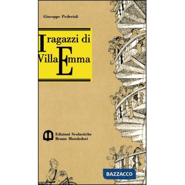RAGAZZI DI VILLA EMMA