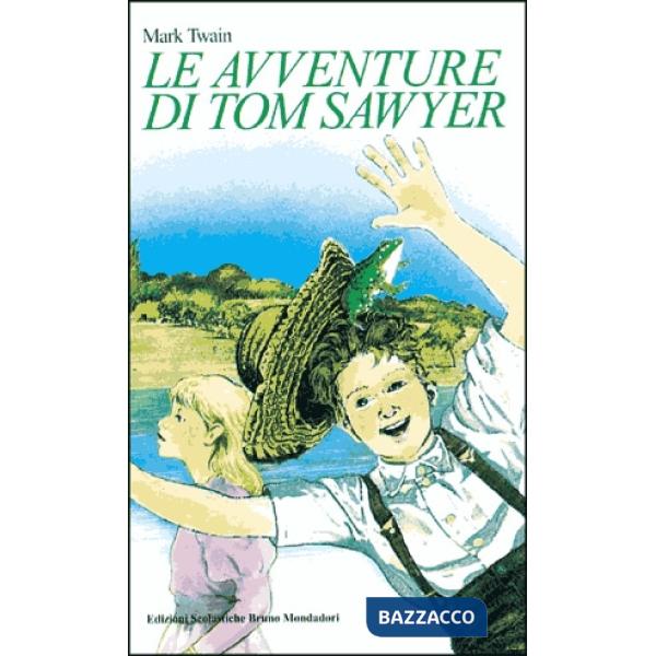 AVVENTURE DI TOM SAWYER