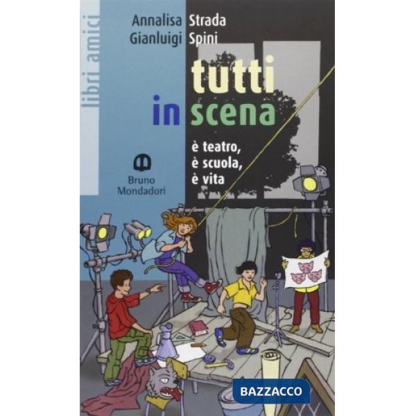 TUTTI IN SCENA