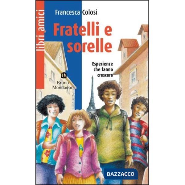FRATELLI E SORELLE