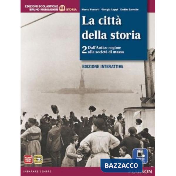 CITTA STORIA 2 ED. DIGITALE VOL + ITE + DIDA