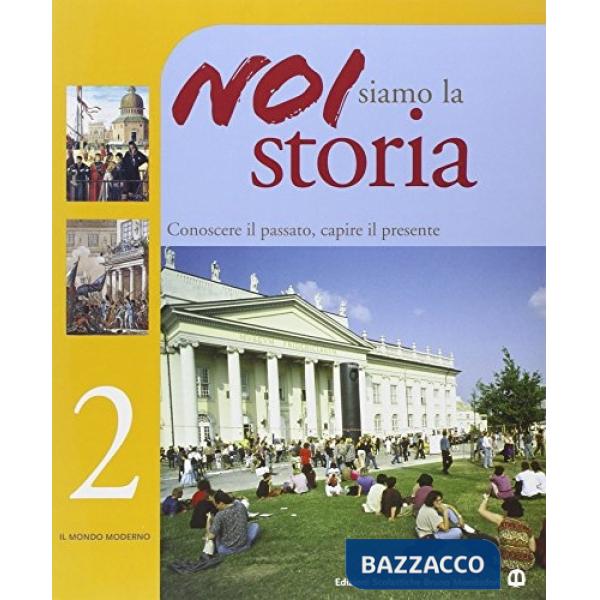 NOI SIAMO LA STORIA 2