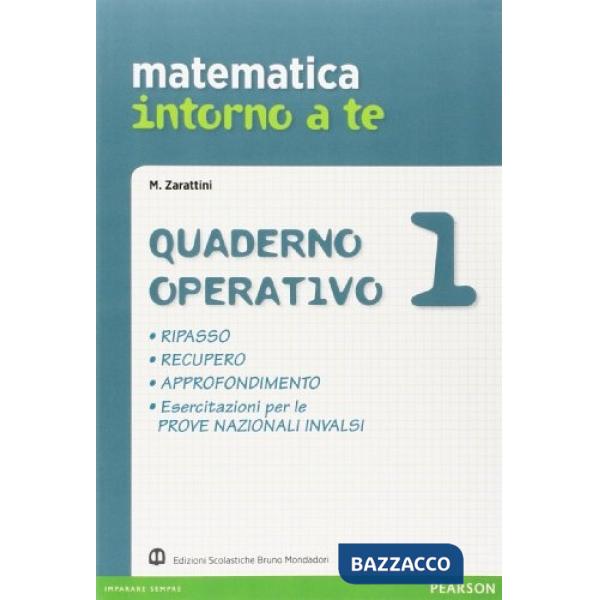 MATEMATICA INTORNO A TE 1 QUADERNO OPERATIVO