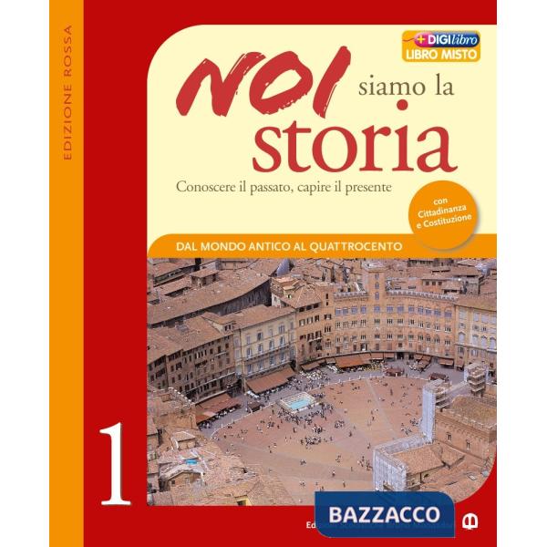 NOI SIAMO LA STORIA ED. ROSSA 1