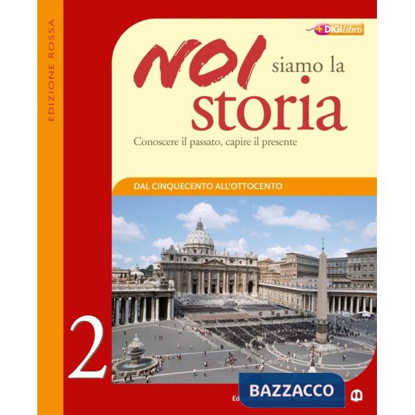 NOI SIAMO LA STORIA ED. ROSSA 2