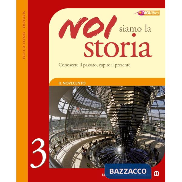 NOI SIAMO LA STORIA ED. ROSSA 3