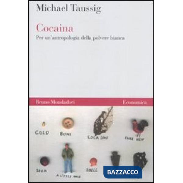 Cocaina. Per un'antropologia della polvere bianca