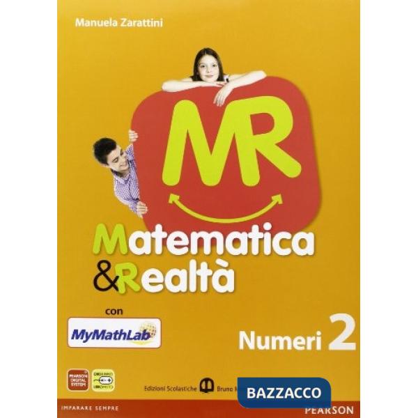 MATEMATICA REALTA 2 NUMERI + FIG + ITE + MYLAB