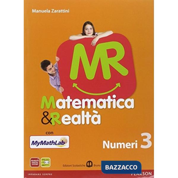 MATEMATICA REALTA 3 NUMERI + FIGURE + ITE + MYLAB