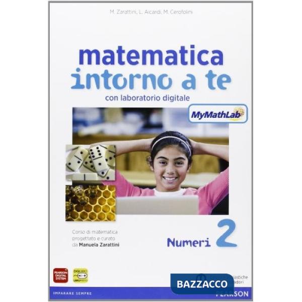 MATEMATICA INTORNO A TE 2 N + F + QUAD + ITE + MYLAB