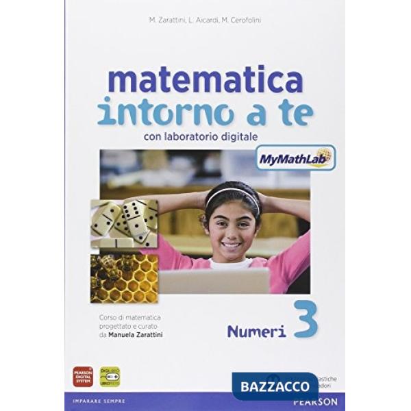MATEMATICA INTORNO TE 3 NUM + FIG + ITE + MYLAB