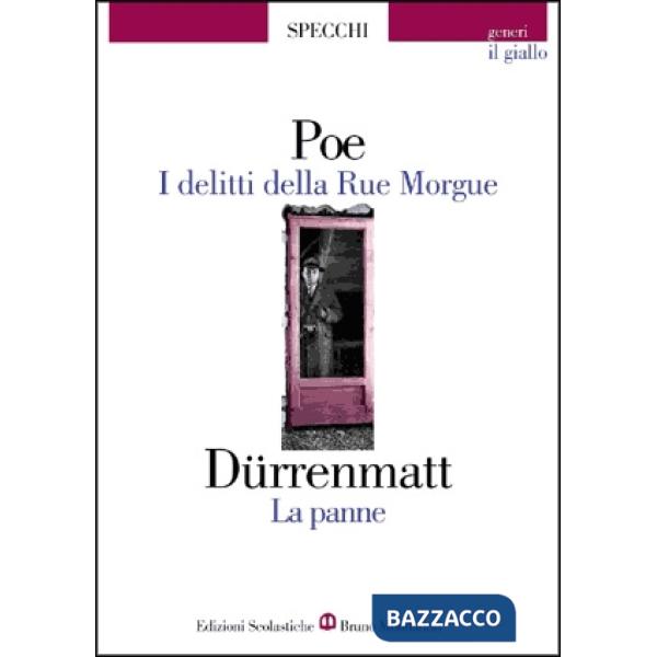 DELITTI DELLA RUE MORGUE/LA PANNE