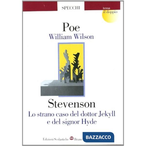 WILLIAM WILSON/DR. JEKYLL