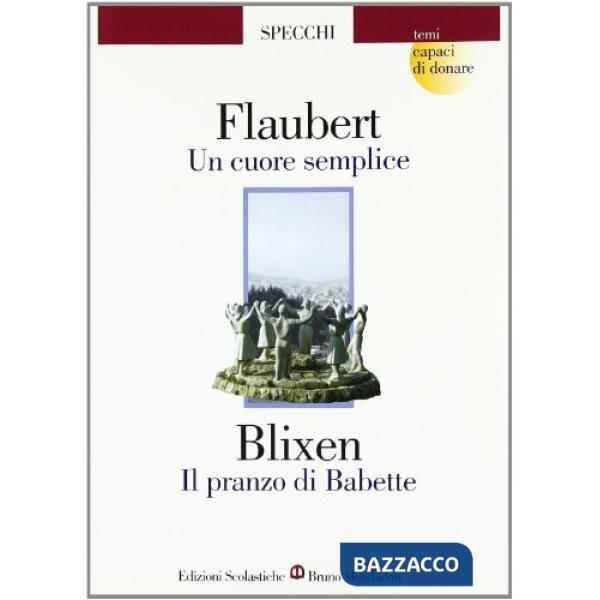 CUORE SEMPLICE/PRANZO BABETTE