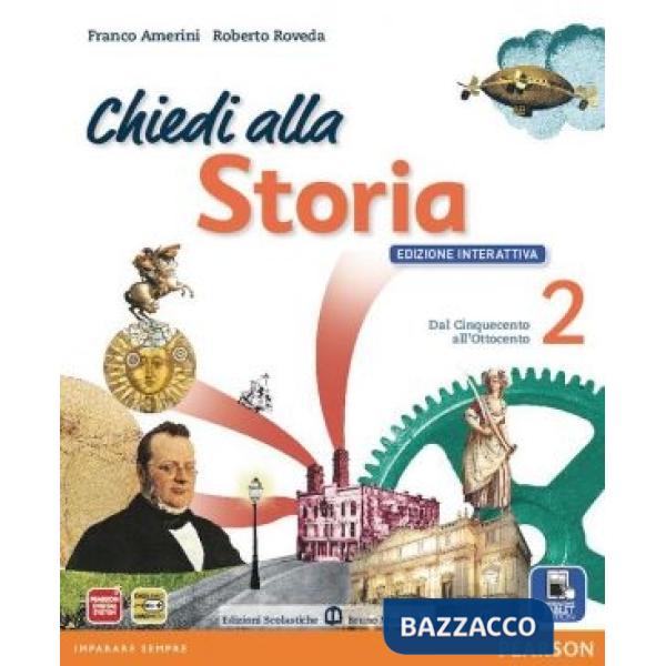 CHIEDI ALLA STORIA 2 + ADES. ED. INTERATTIVA