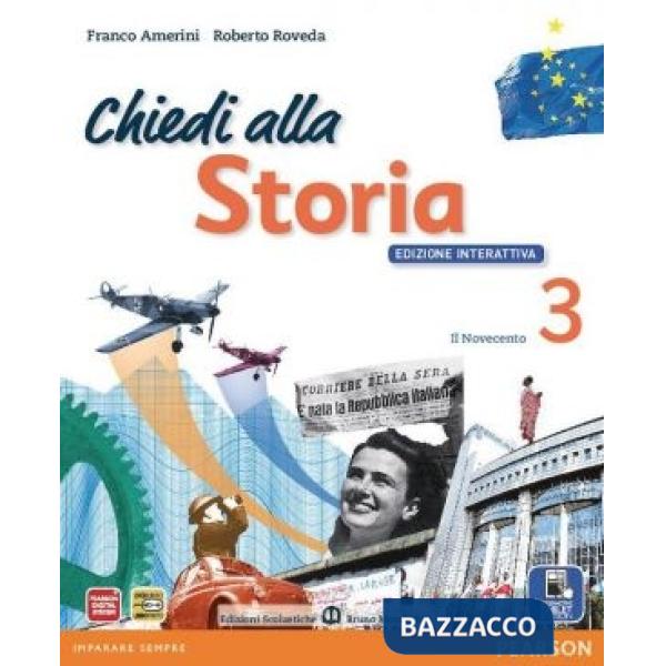 CHIEDI ALLA STORIA 3 + CAPIRE IL 900 ED. INTERATTIVA