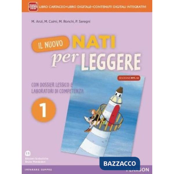 NUOVO NATI LEGGERE ED. MYLAB VOL + MITO + ITE + MYLAB + DIDASTORE