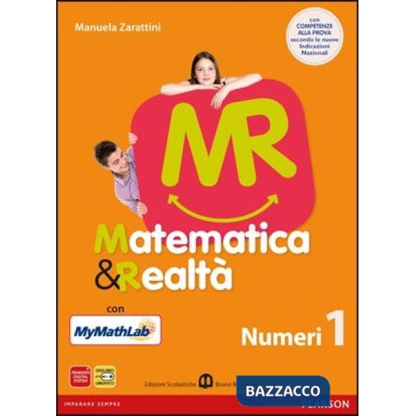 MATEMATICA REALTA' NUMERI + FIGURE MYLAB