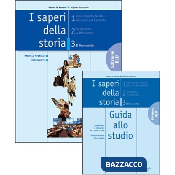 SAPERI DELLA STORIA 3 EDIZ. BLU