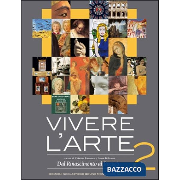VIVERE L'ARTE 2 DAL RINASCIMENTO AL ROCOCO'