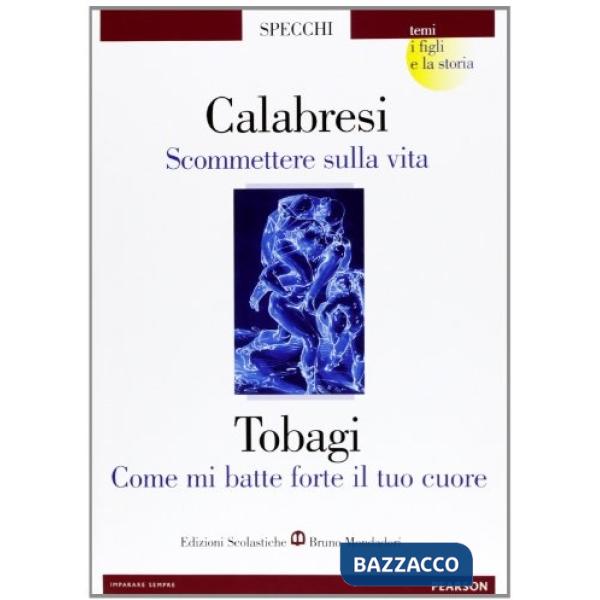 I FIGLI E LA STORIA / SPECCHI