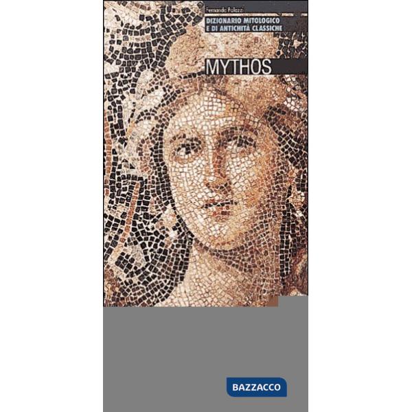 MYTHOS DIZIONARIO MITOLOGICO