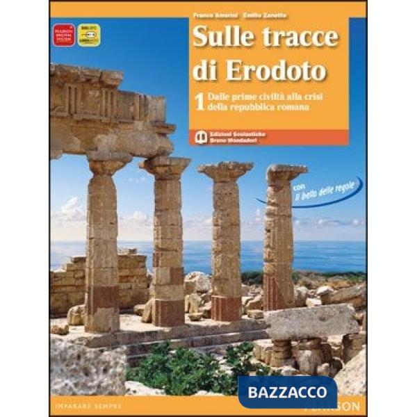 SULLE TRACCE DI ERODOTO 1 + IL BELLO DELLE REGOLE