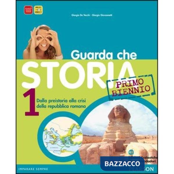 GUARDA CHE STORIA PRIMO BIENNIO 1