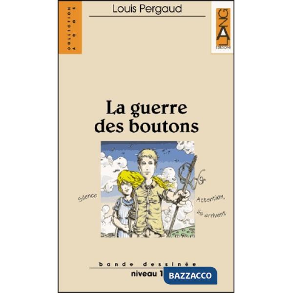 GUERRE DES BOUTONS