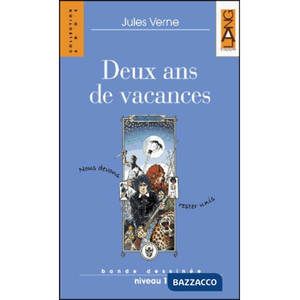 DEUX ANS DE VACANCES