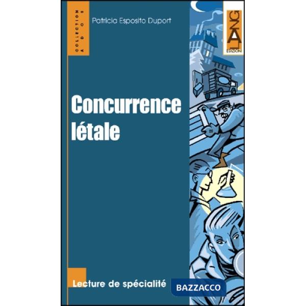 CONCURRENCE LETALE