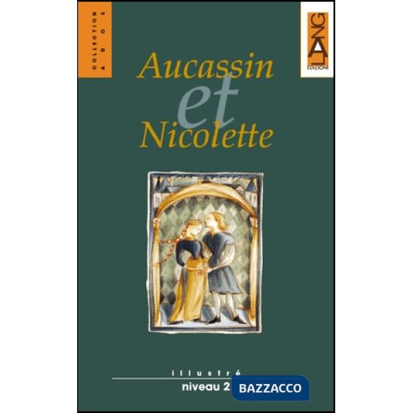 AUCASSIN ET NICOLETTE